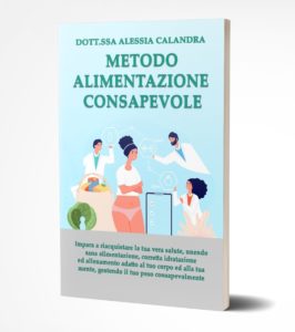 Clicca QUI per acquistare il libro Metodo Alimentazione Consapevole